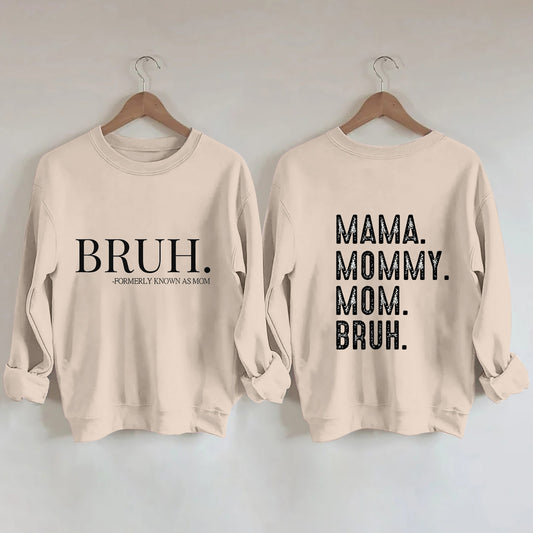 "Bruh?!" Sweater for Women