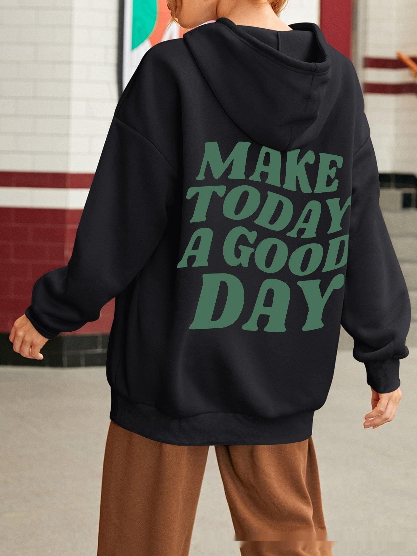 Make a Good Day today Hoodie