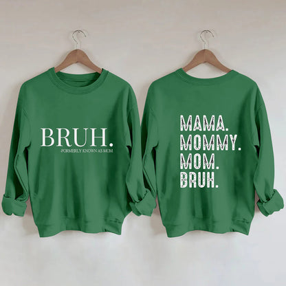 "Bruh?!" Sweater for Women