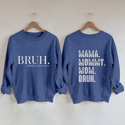 "Bruh?!" Sweater for Women