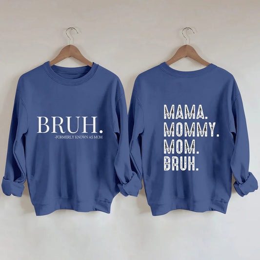 "Bruh?!" Sweater for Women