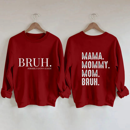 "Bruh?!" Sweater for Women